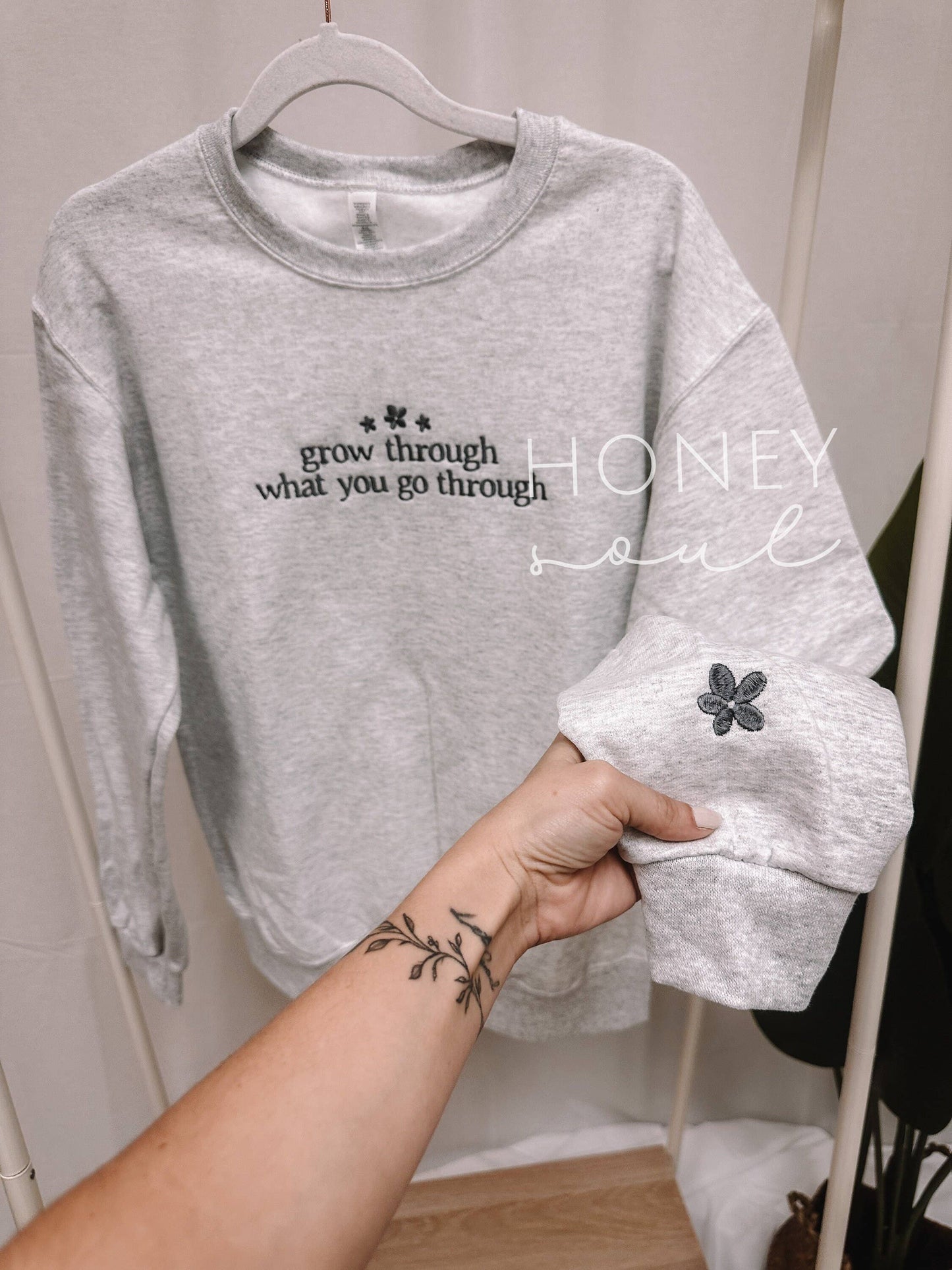 Grow Through What You Go Through Sweatshirt