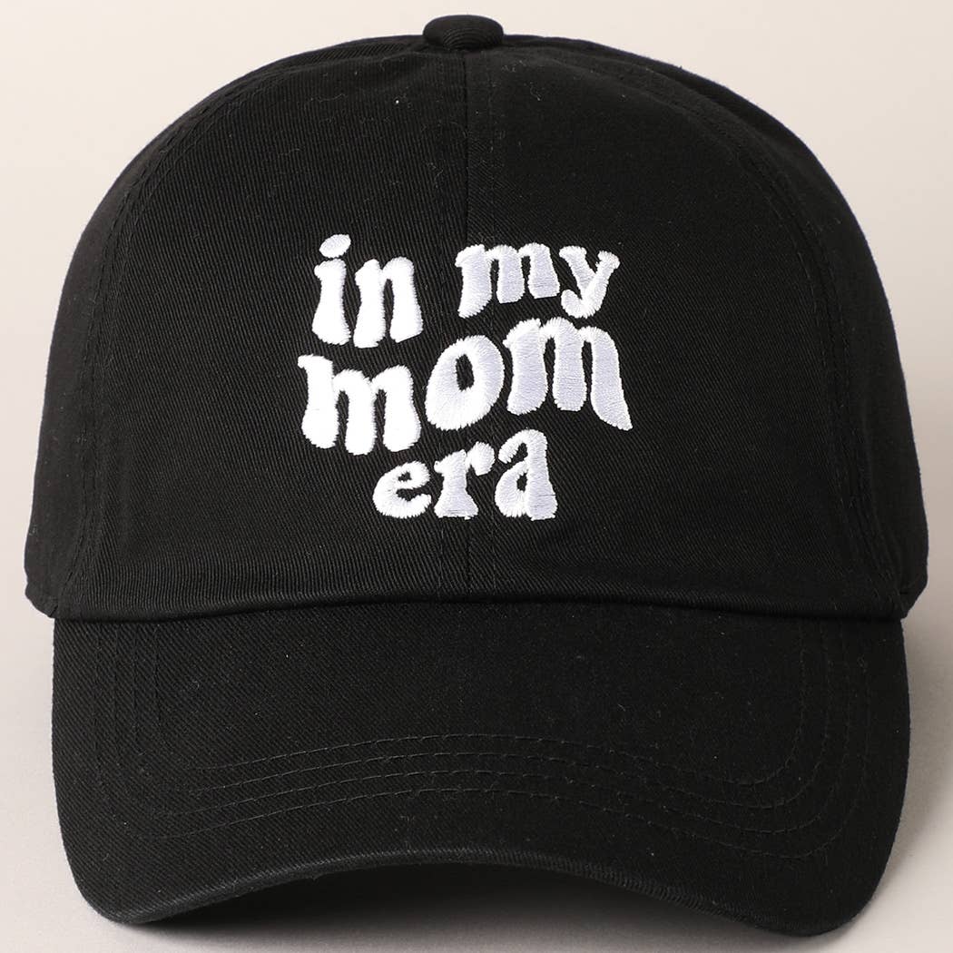 Embroidered Letters In My Mom Era Baseball Cap